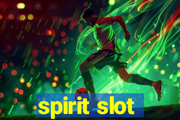 spirit slot