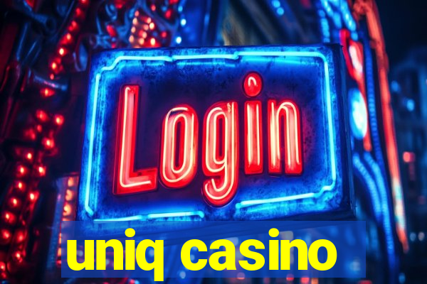 uniq casino