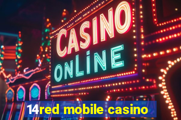 14red mobile casino