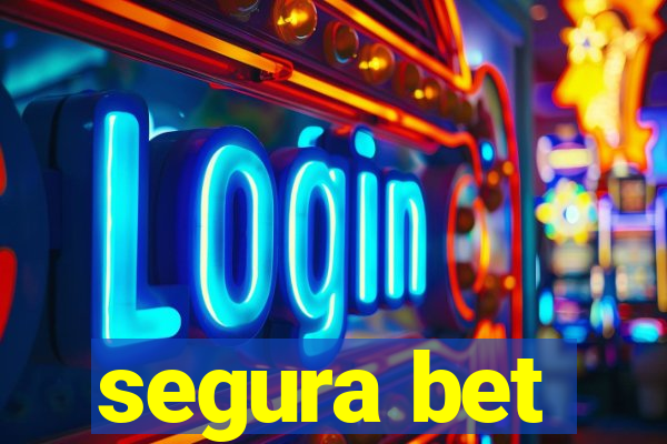 segura bet