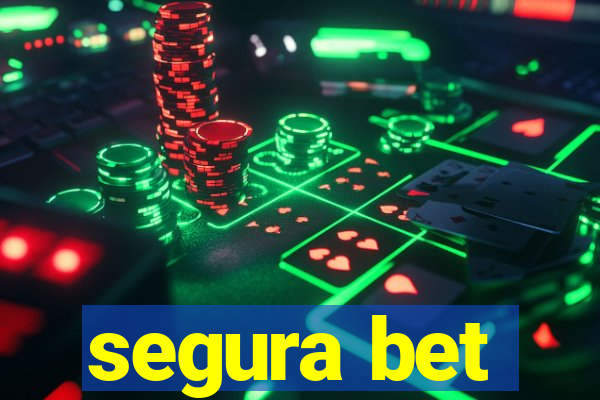 segura bet