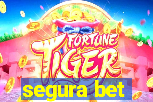 segura bet