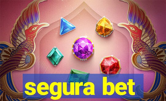 segura bet