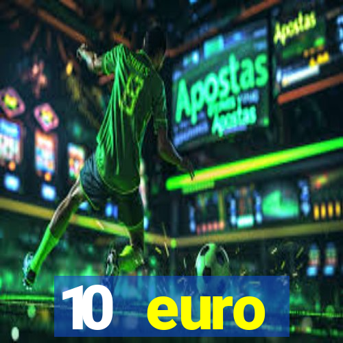 10 euro drückglück casino bonus