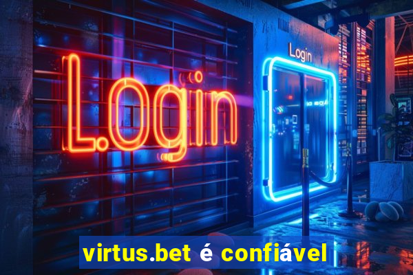 virtus.bet é confiável