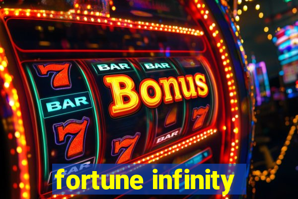 fortune infinity