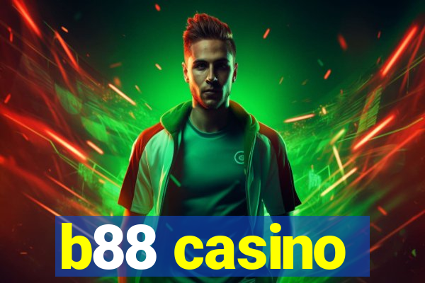 b88 casino