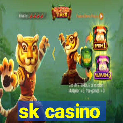 sk casino