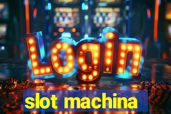 slot machina