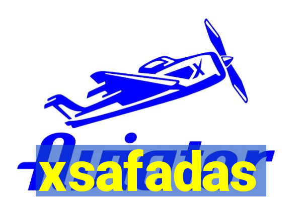 xsafadas