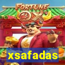 xsafadas