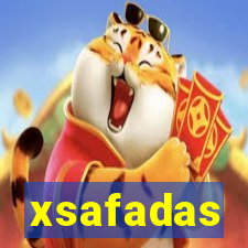 xsafadas