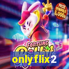 onlyflix2