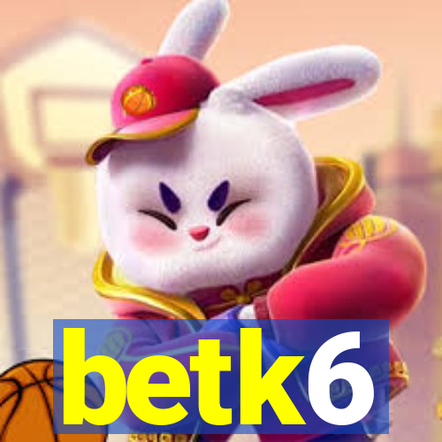 betk6