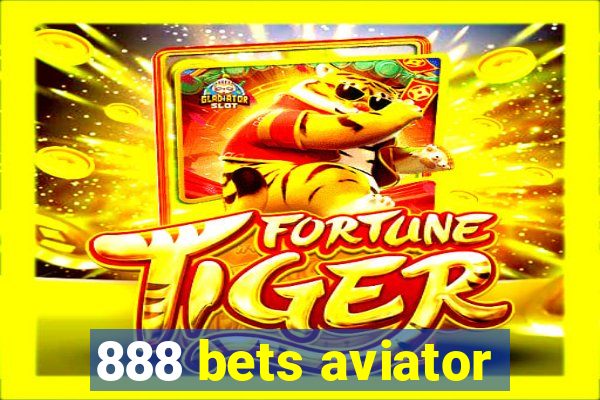 888 bets aviator