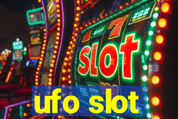 ufo slot