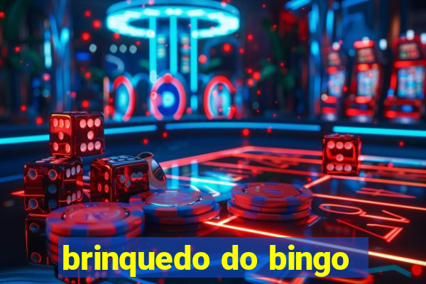 brinquedo do bingo