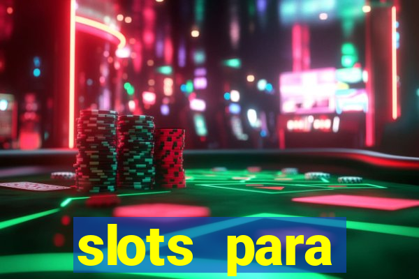 slots para m谩quinas de frutas