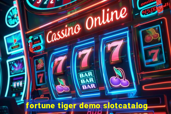 fortune tiger demo slotcatalog