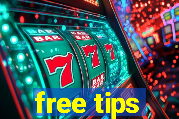 free tips