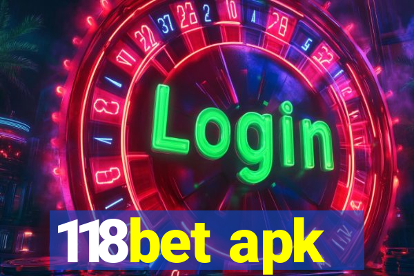 118bet apk