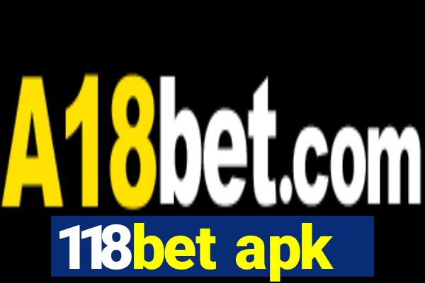 118bet apk