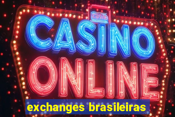 exchanges brasileiras