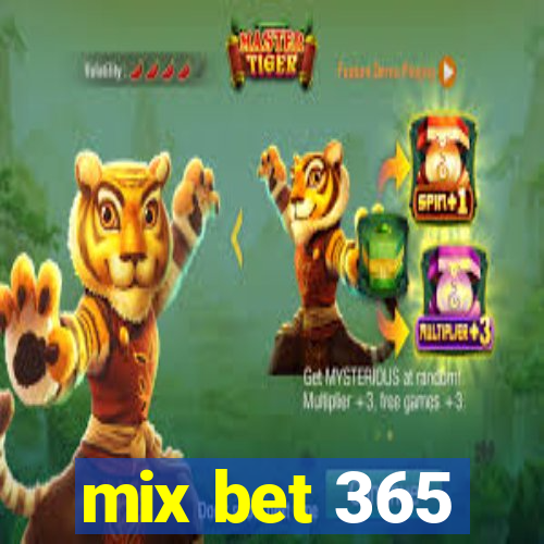 mix bet 365