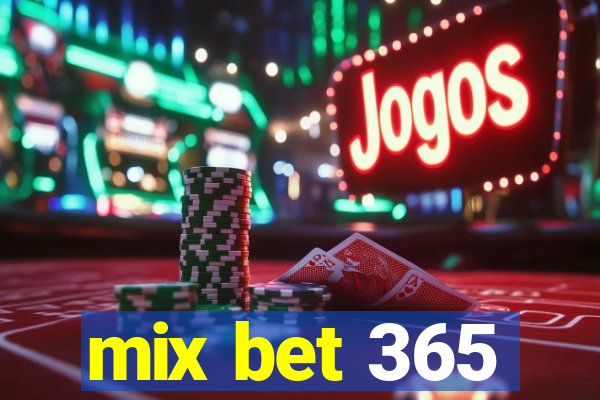 mix bet 365