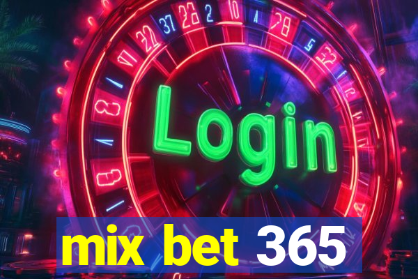 mix bet 365