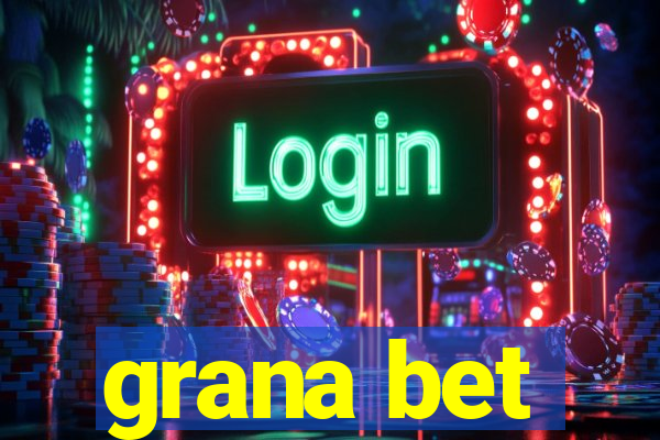 grana bet