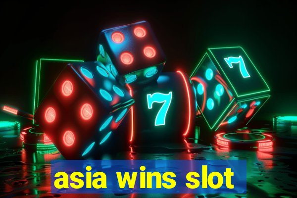 asia wins slot