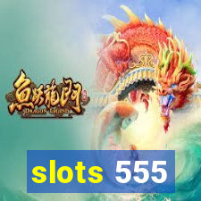 slots 555