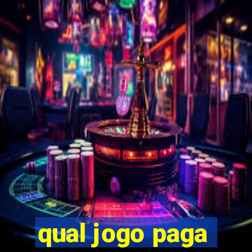 qual jogo paga