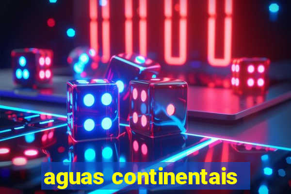 aguas continentais