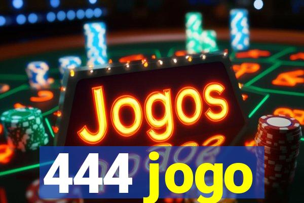 444 jogo