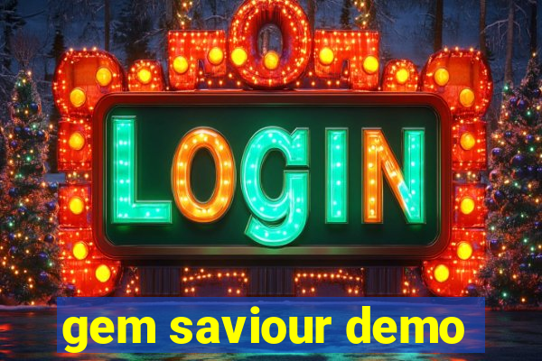 gem saviour demo