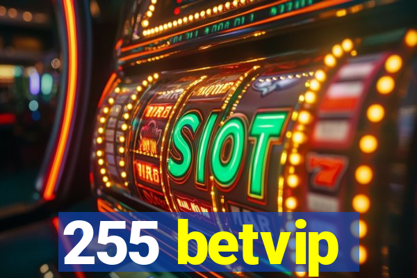 255 betvip