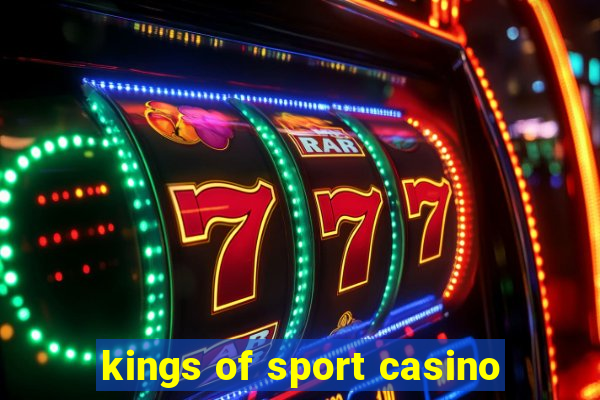 kings of sport casino