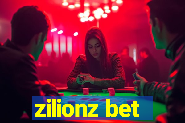 zilionz bet