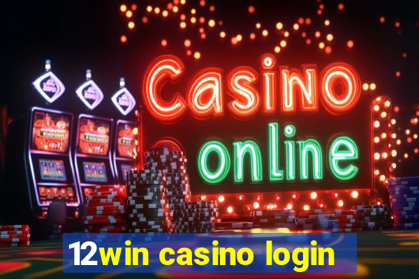 12win casino login