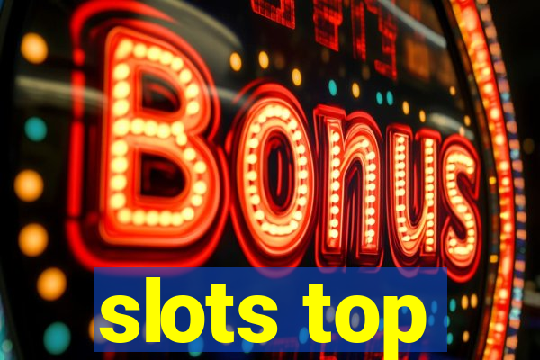 slots top