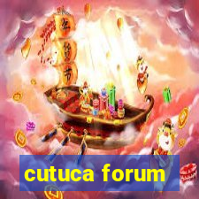 cutuca forum