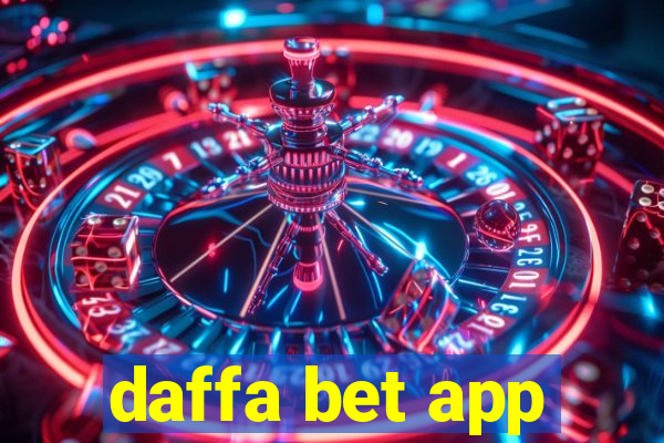 daffa bet app