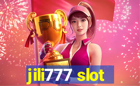 jili777 slot