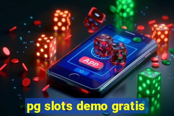 pg slots demo gratis