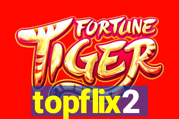 topflix2