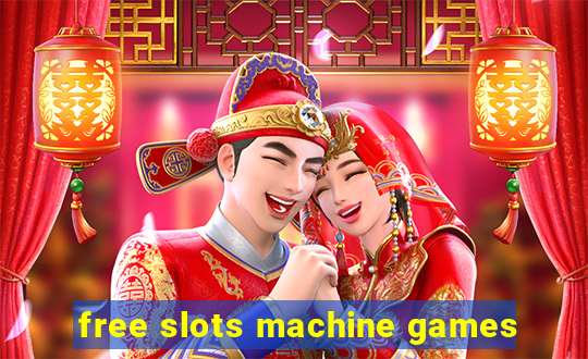 free slots machine games