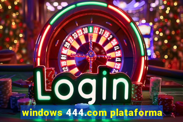 windows 444.com plataforma