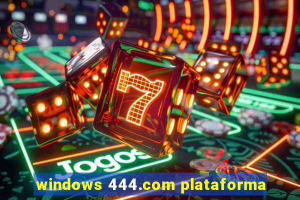 windows 444.com plataforma